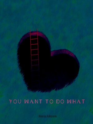 cover image of You want to do what